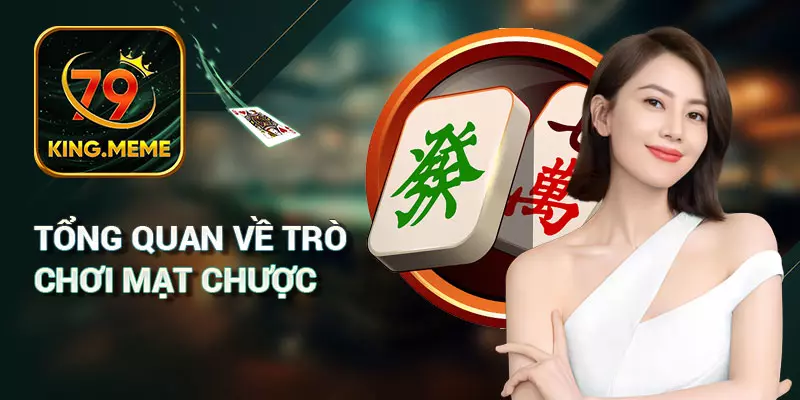 Tổng quan về trò chơi Mạt chược
